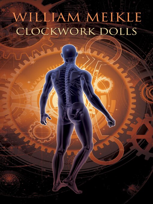 Title details for Clockwork Dolls by William Meikle - Available